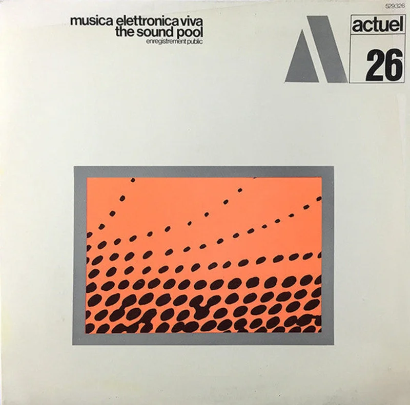 Musica Elettronica Viva | The Sound Pool