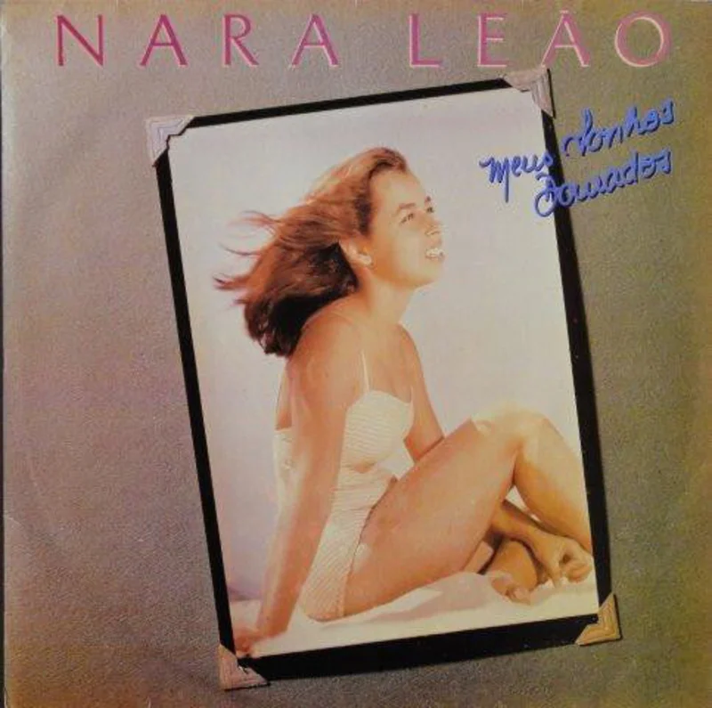 Nara Leo | Meus Sonhos Dourados