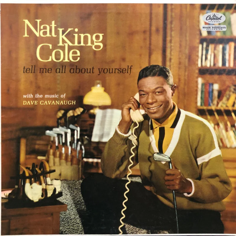 Nat King Cole-Tell Me All About Yourself LP Final Sale