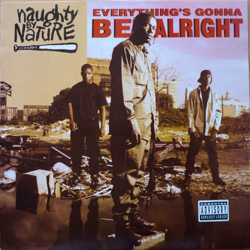 Naughty By Nature-Everything's Gonna Be Alright 12" Single