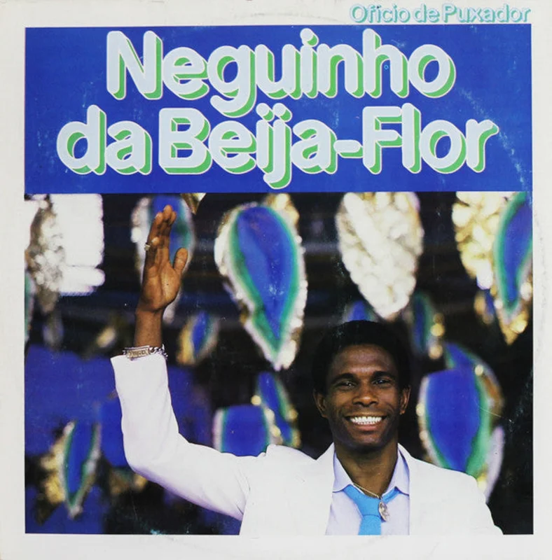 Neguinho da Beija-Flor | Ofcio De Puxador