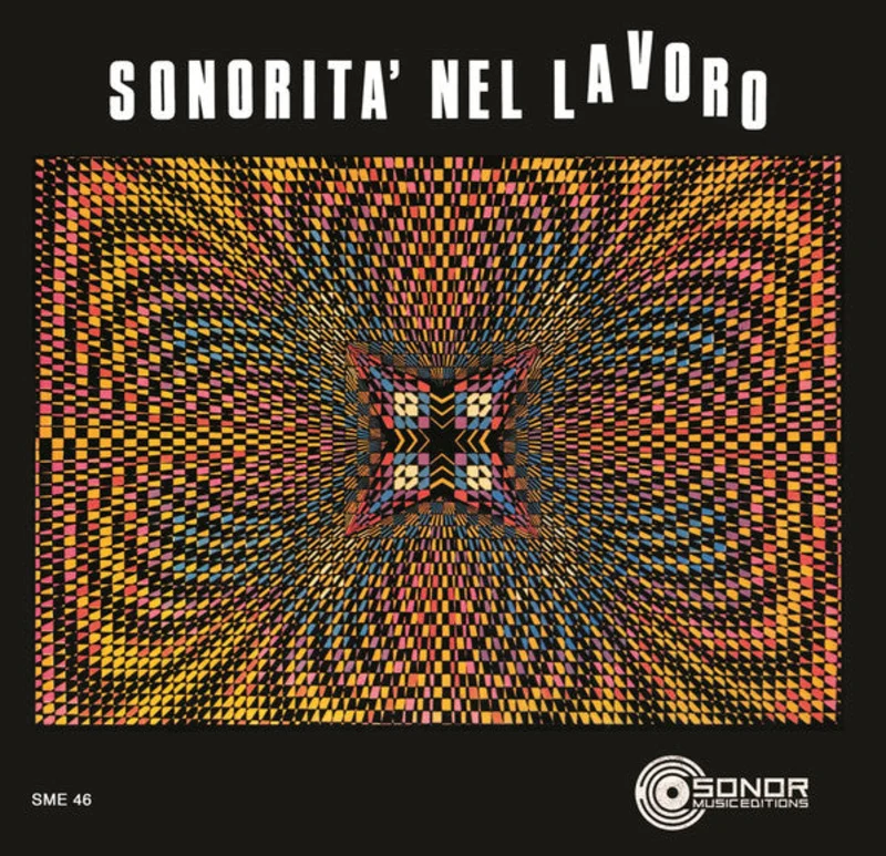 Nello Ciangherotti | Sonorit Nel Lavoro (New)