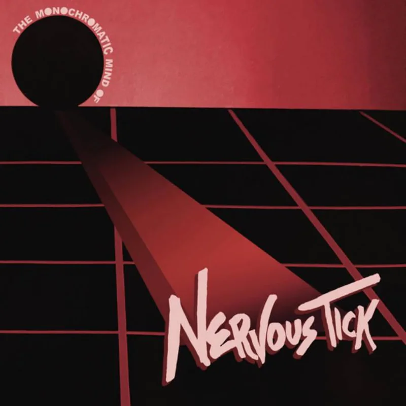 NERVOUS TICK & THE ZIPPER LIPS- The Monochromatic Mind of... LP