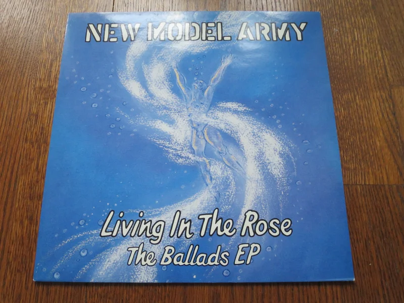 New Model Army - Living In The Rose - The Ballads EP