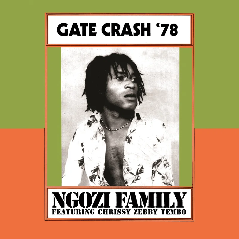 Ngozi Family - Gate Crash '78