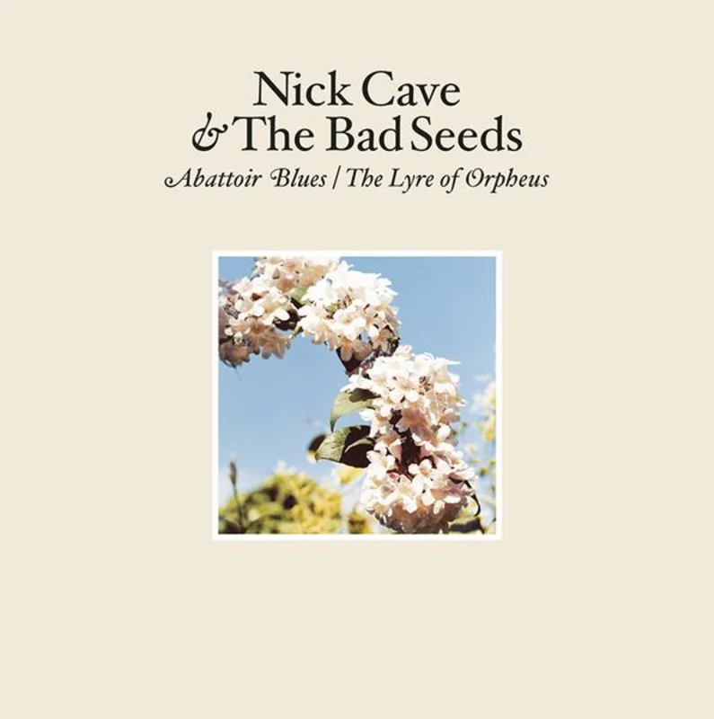 Nick Cave & The Bad Seeds  Abattoir Blues / The Lyre Of Orpheus
