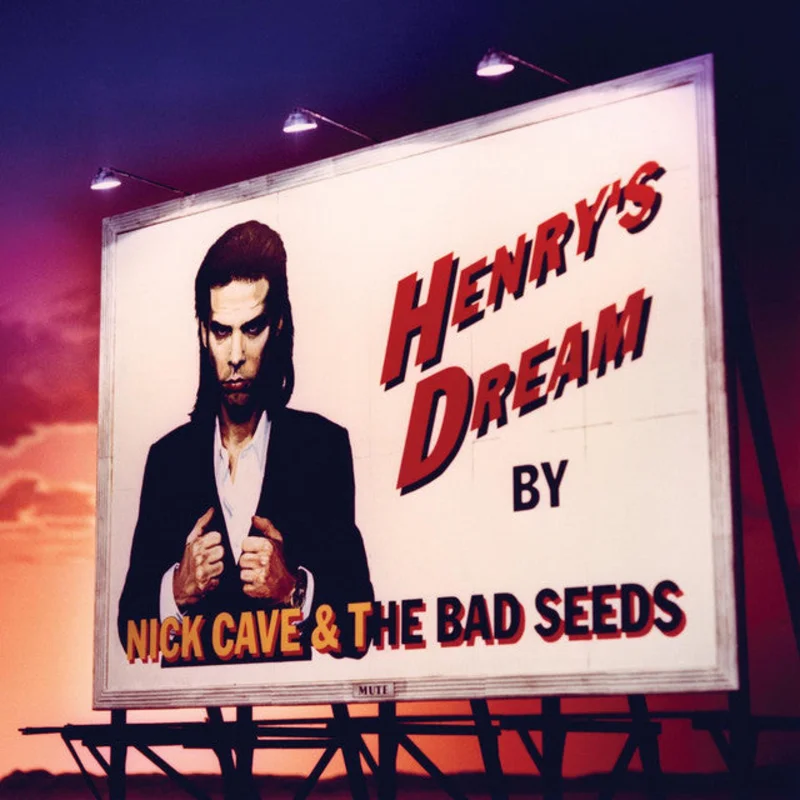Nick Cave & The Bad Seeds  Henry's Dream