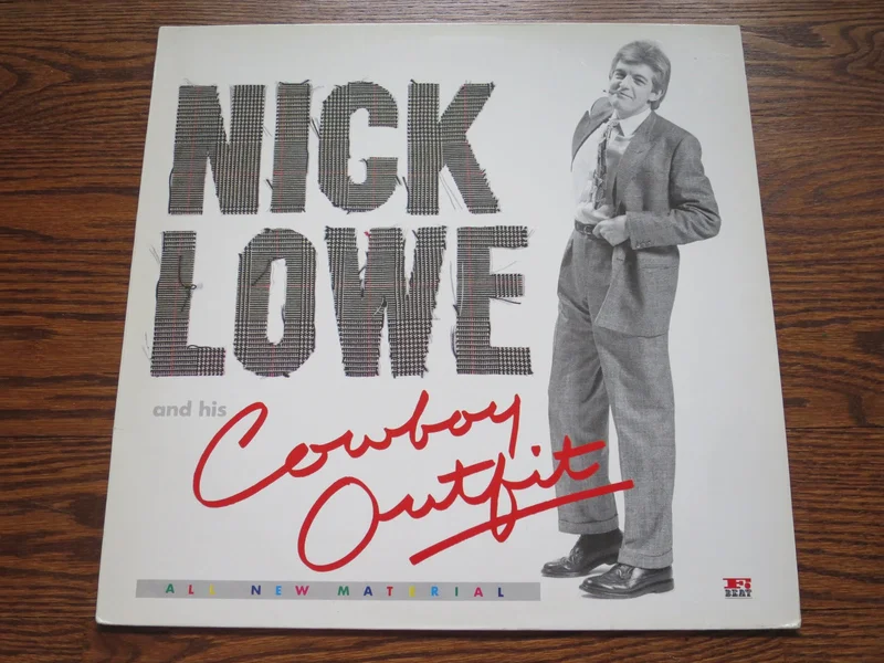 Nick Lowe - Nick Lowe and his Cowboy Outfit