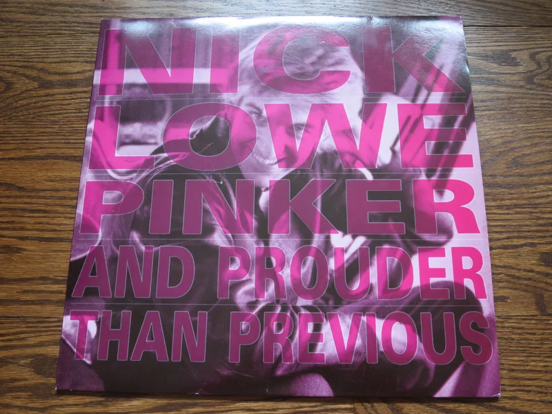 Nick Lowe - Pinker and Prouder Than Previous