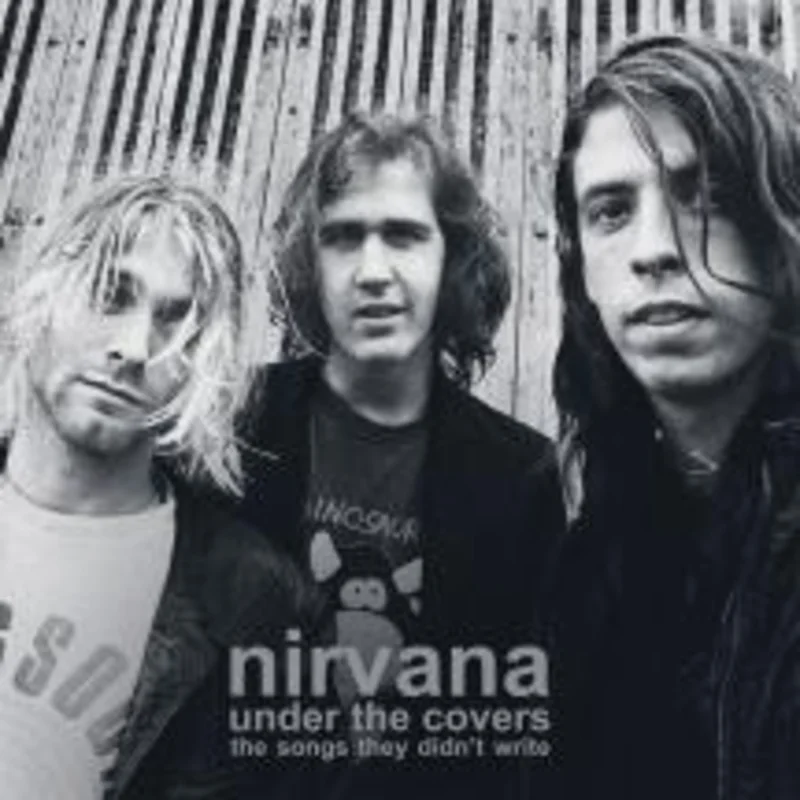 Nirvana - Under The Covers