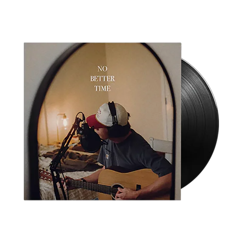 No Better Time LP