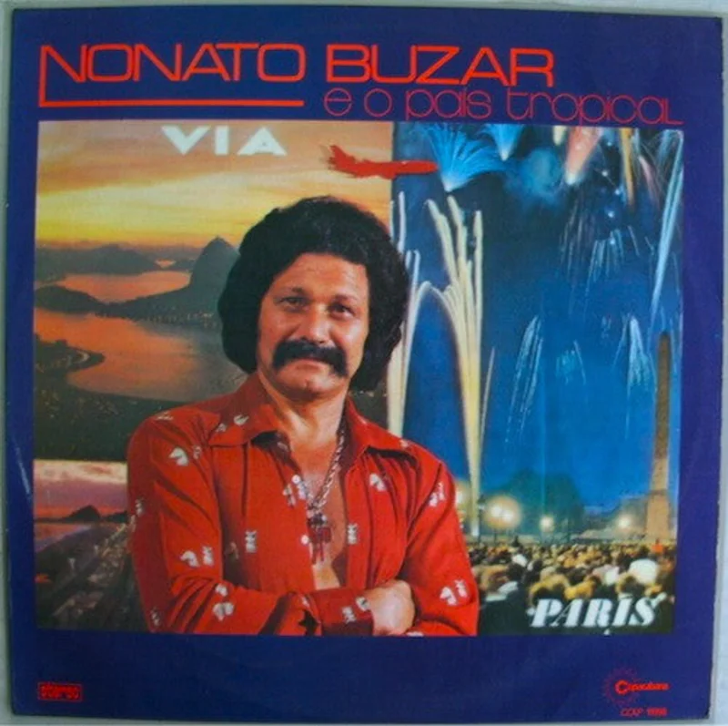 Nonato Buzar | E O Pais Tropical