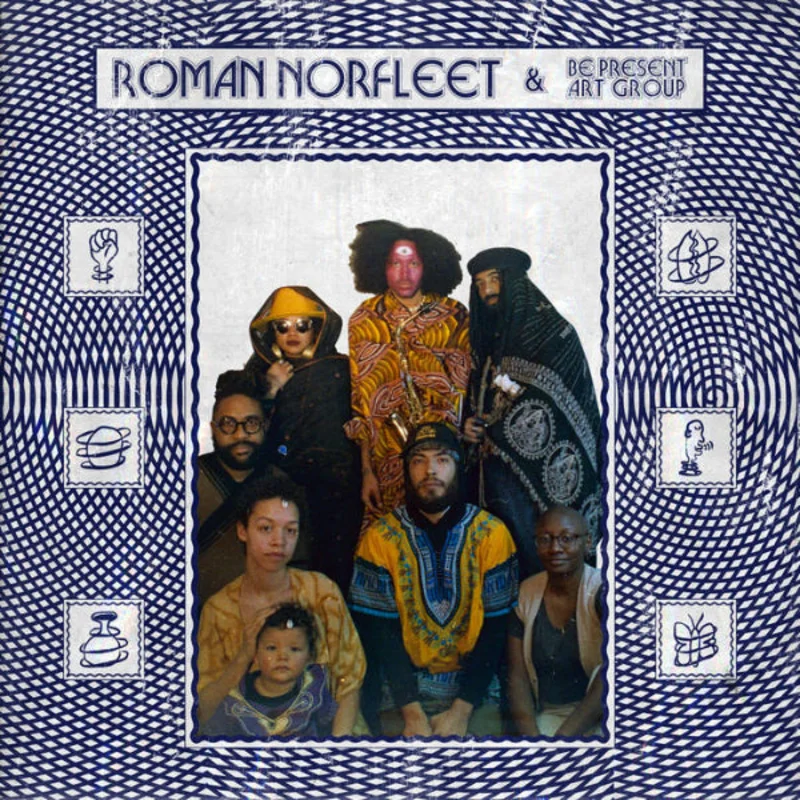 NORFLEET, ROMAN & THE BE PRESENT ART GROUP- S/T LP