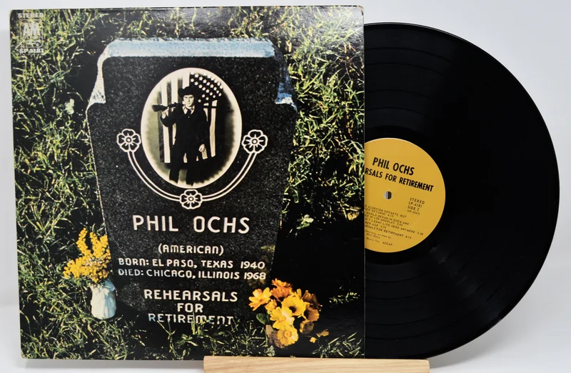 Ochs, Phil - Rehearsals For Retirement