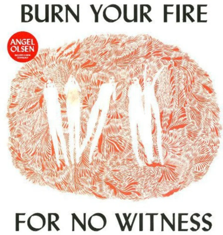 Olsen, Angel - Burn Your Fire