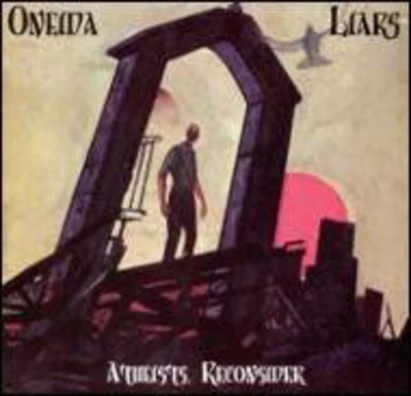 Oneida | Atheists, Reconsider