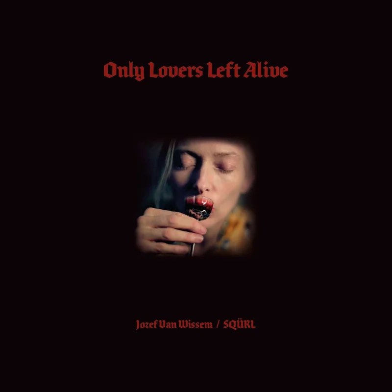 Only Lovers Left Alive - Original Motion Picture Soundtrack LP Clear w/ Red Splatter Vinyl