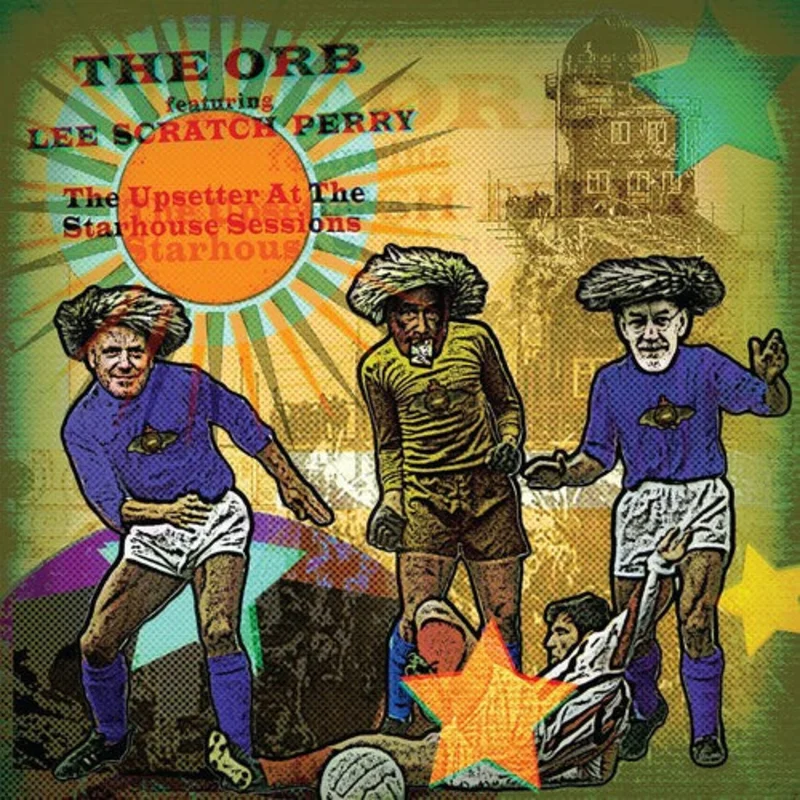 Orb, The - Upsetter At Starhouse Session