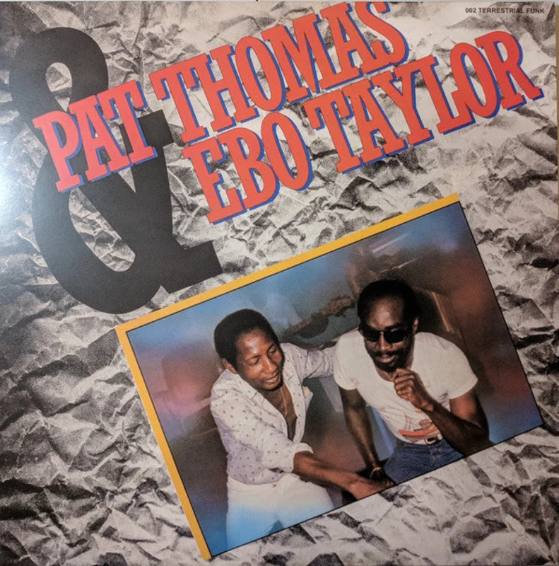 Pat Thomas (3) | Pat Thomas & Ebo Taylor (New)