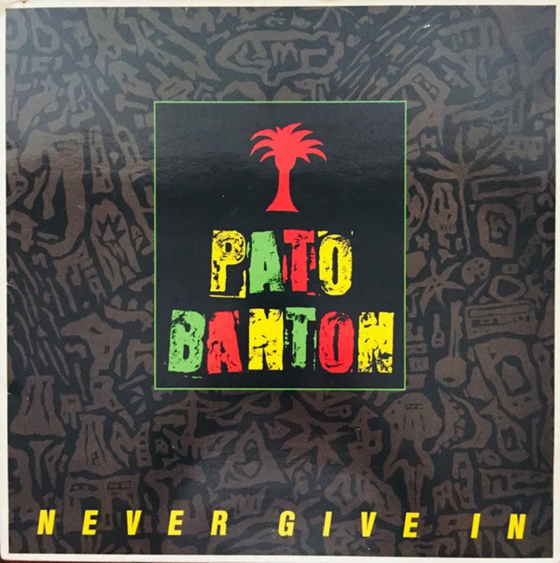 Pato Banton | Never Give In