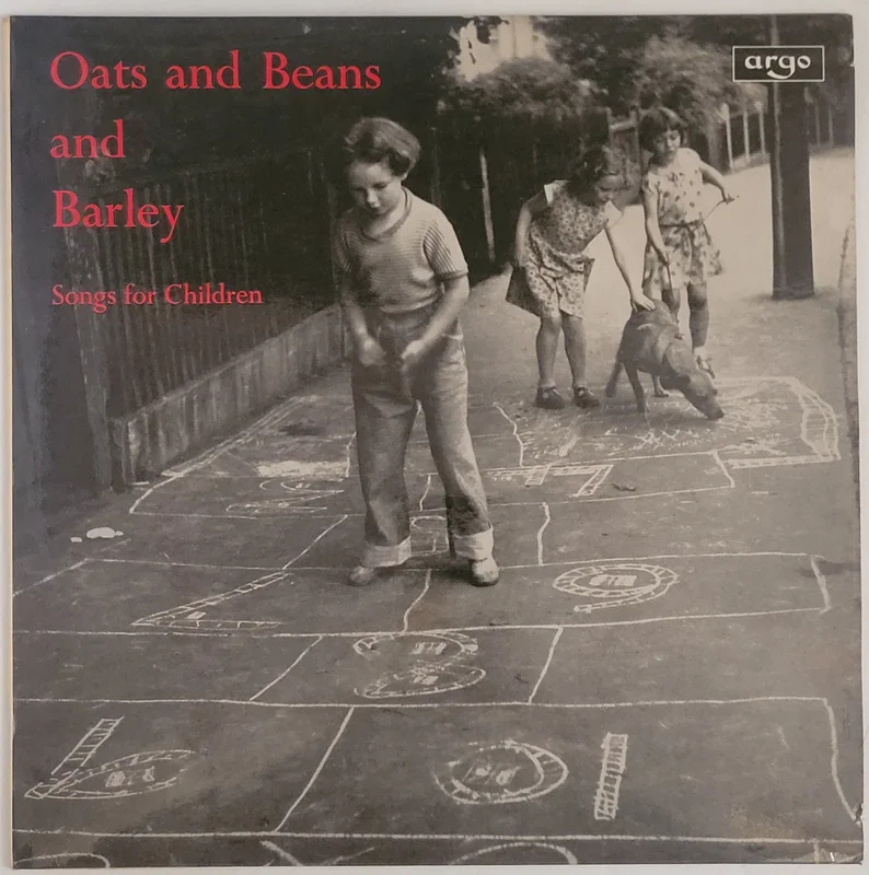 Patrick Shuldham-Shaw, Esme Lewis, The Choir Of Hampstead Garden Suburb Junior School Oats And Beans And Barley Lp
