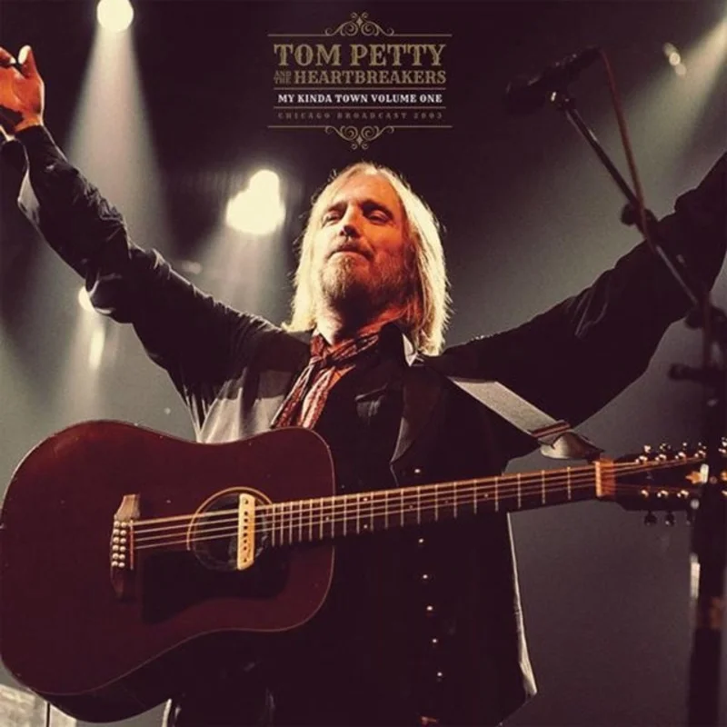 Petty, Tom and The Heartbreakers - My Kinda Town Volume One