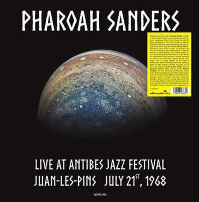 Pharoah Sanders | Live at Antibes Jazz Festival Juan-Les-Pins July 21, 1968 (New)
