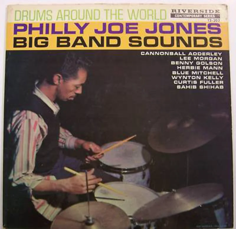 Philly Joe Jones Big Band Sounds | Drums Around The World