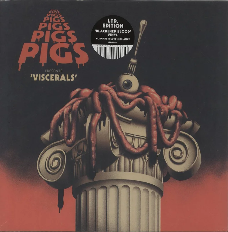 Pigs Pigs Pigs Pigs Pigs Pigs Pigs Viscerals - Blackened Blood Vinyl UK Vinyl LP