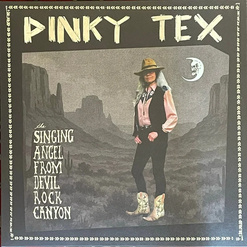 PINKY TEX- Singing Angel from Devil Rock Canyon 12"