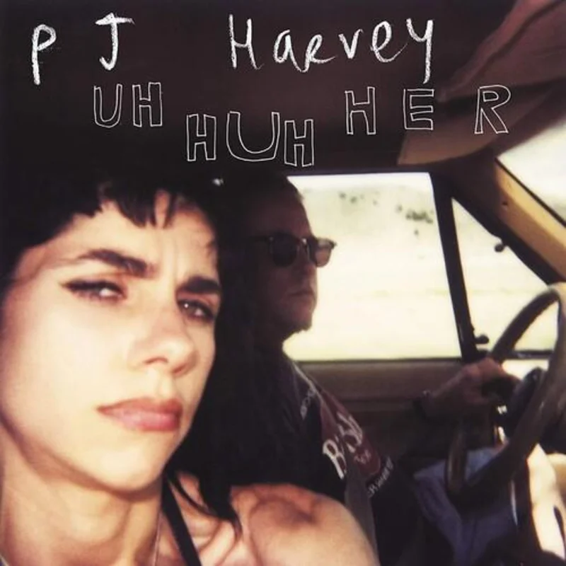 PJ Harvey Uh Huh Her