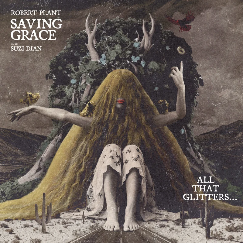 Plant, Robert - Saving Grace: All That Glitters