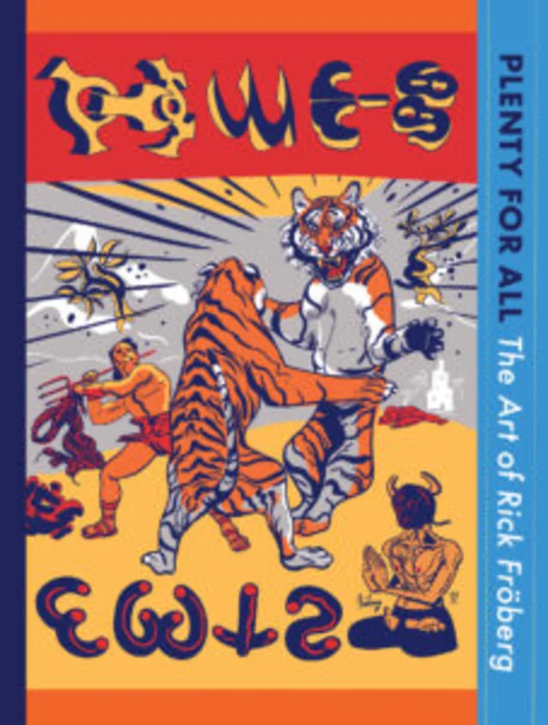Plenty for All: The Art of Rick Frberg