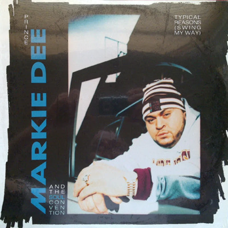 Prince Markie Dee-Typical Reasons (Swing My Way) 12" Single