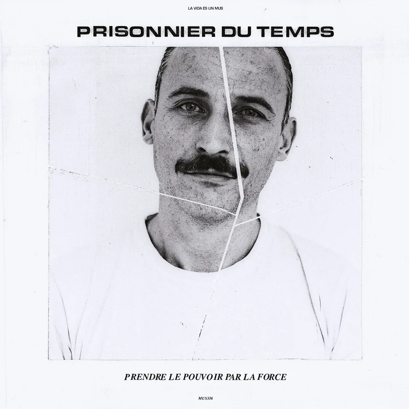 Prisonnier Du Temps - Prendre Le Pouvoir Par La Force