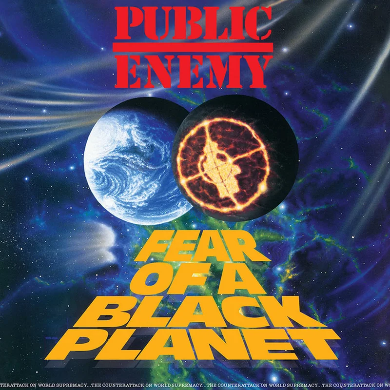 Public Enemy Fear Of A Black Planet