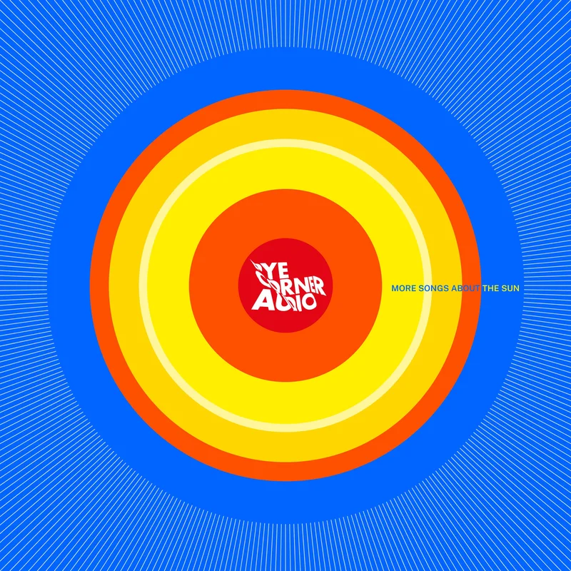 Pye Corner Audio - More Songs About The Sun