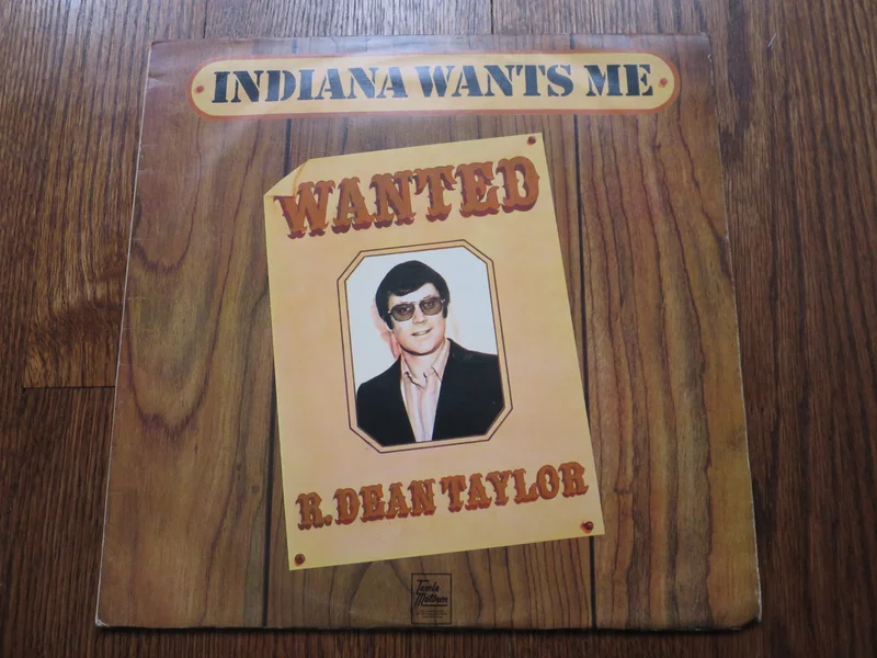 R. Dean Taylor - Indiana Wants Me
