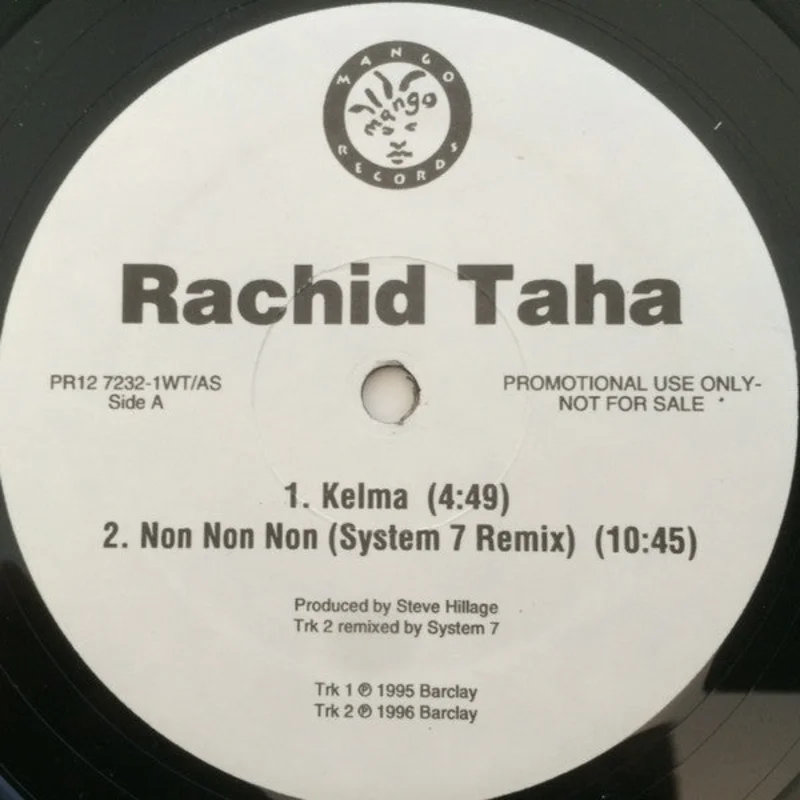 Rachid Taha-Kelma / Non Non Non 12" Single