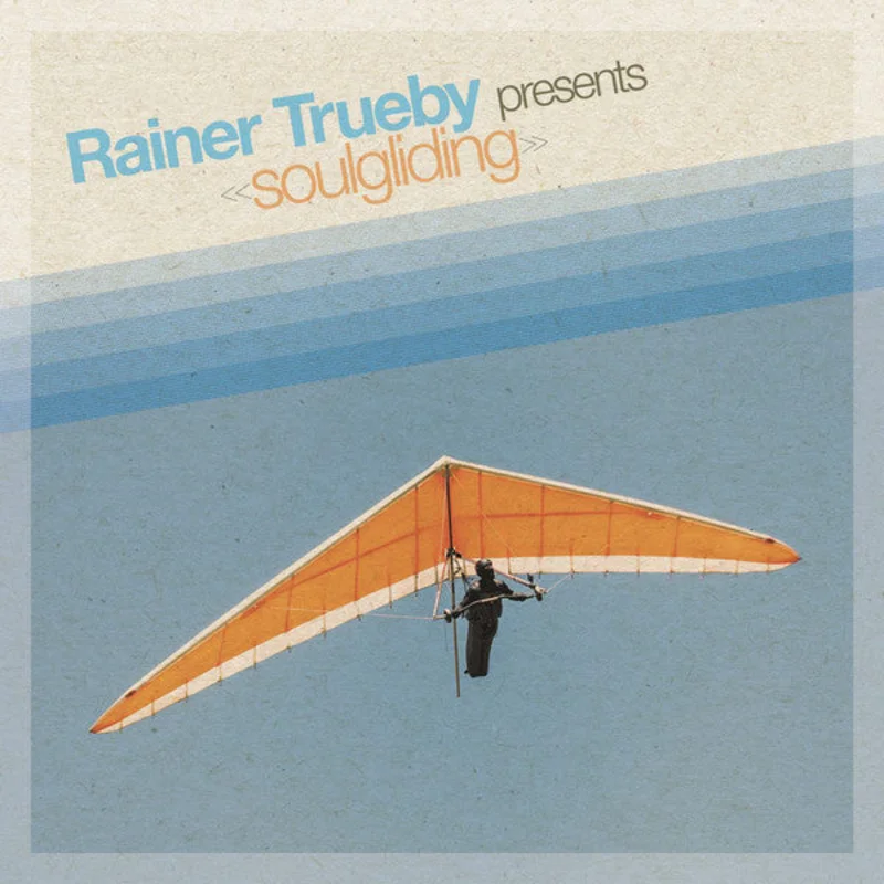 Rainer Trby | Soulgliding (New)
