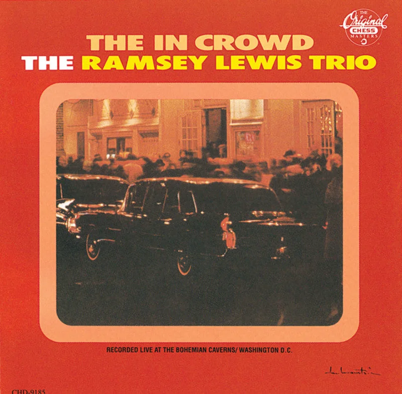 Ramsey Lewis Trio The In Crowd