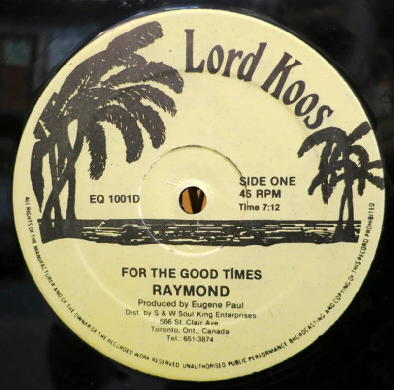 Raymondo-For The Good Times 12" Single