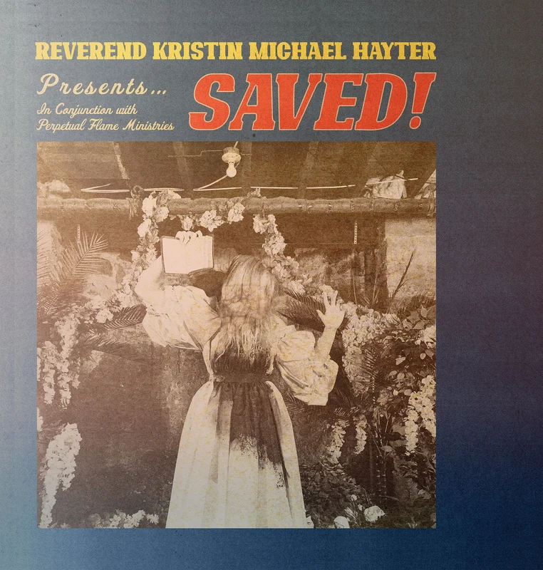 Reverend Kristin Michael Hayter - SAVED!