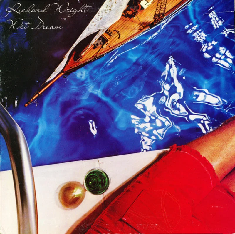 Richard Wright | Wet Dream
