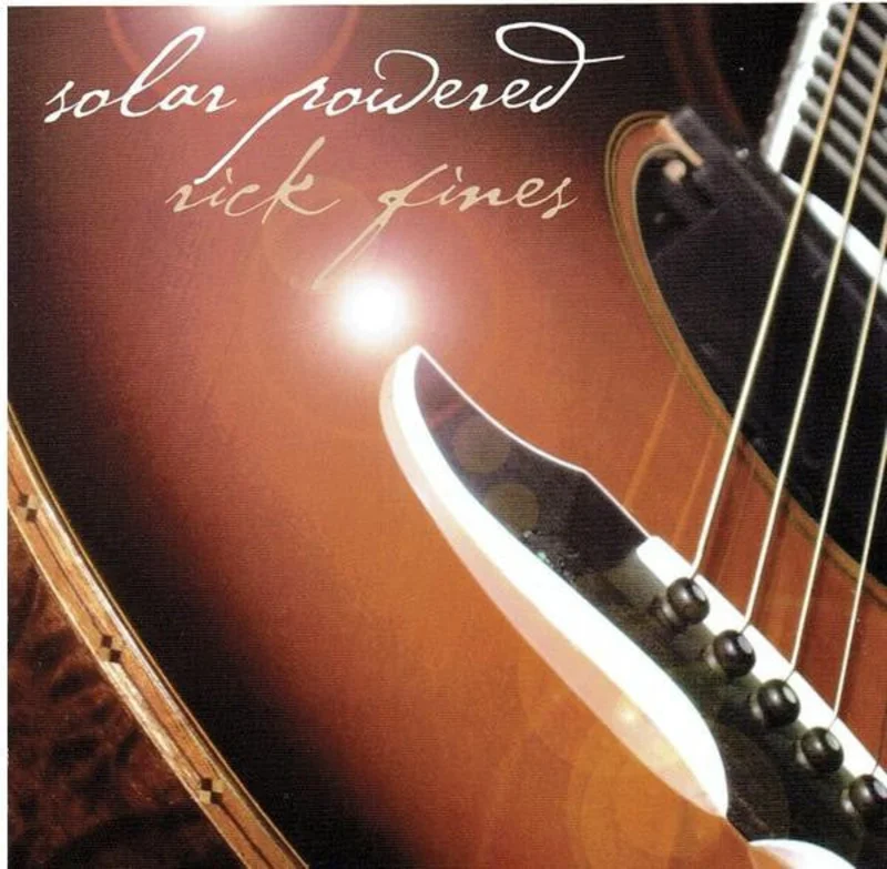 Rick Fines-Solar Powered CD