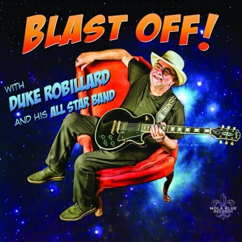 Robillard, Duke - Blast Off