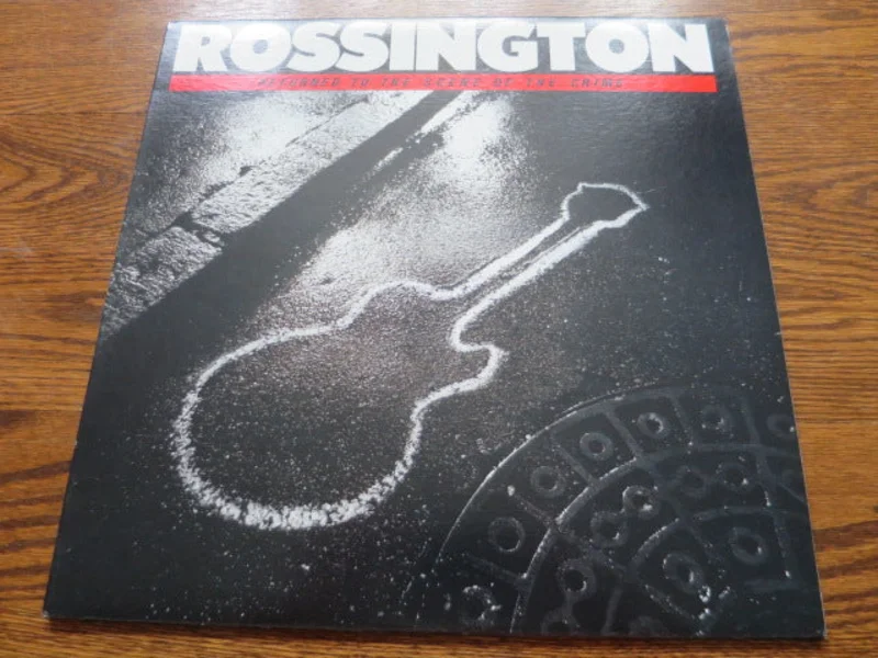 Rossington - Returned To The Scene Of The Crime