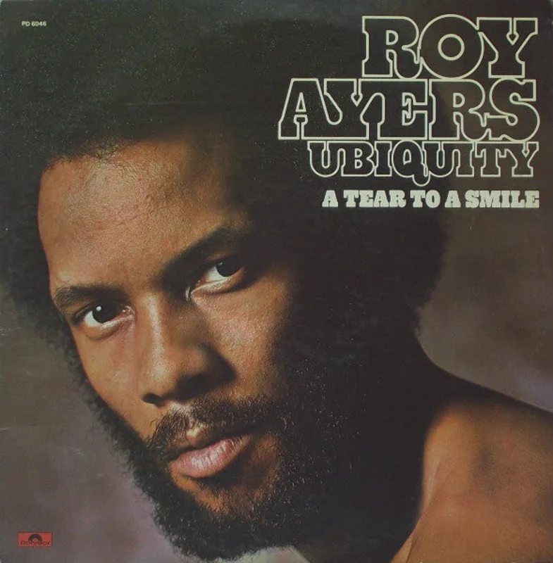 Roy Ayers Ubiquity | A Tear To A Smile (New)