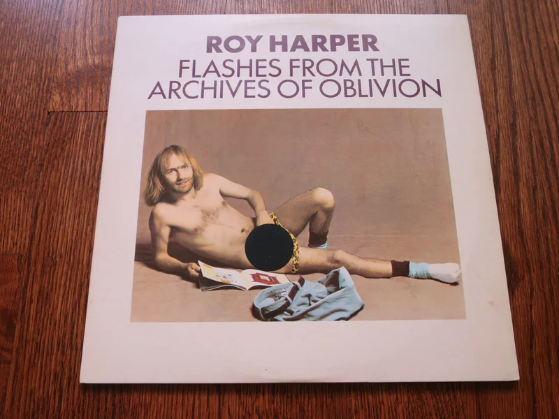 Roy Harper - Flashes From The Archives Of Oblivion