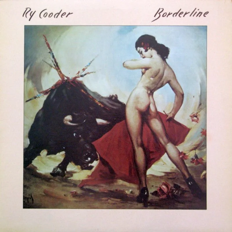 Ry Cooder-Borderline LP Final Sale